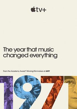 1971：音乐改变世界的一年剧照