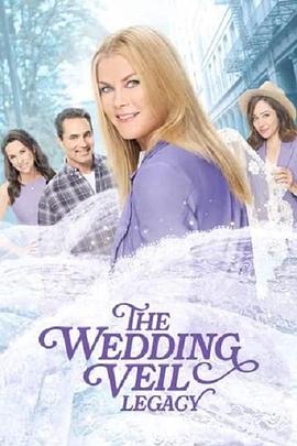 The Wedding Veil Legacy在线观看