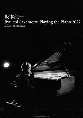 坂本龙一特别线上钢琴独奏会2022在线观看